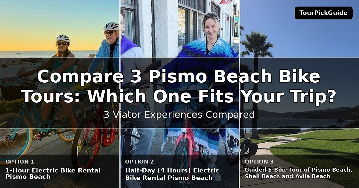 Pismo Beach bike tours – three Viator experiences compared