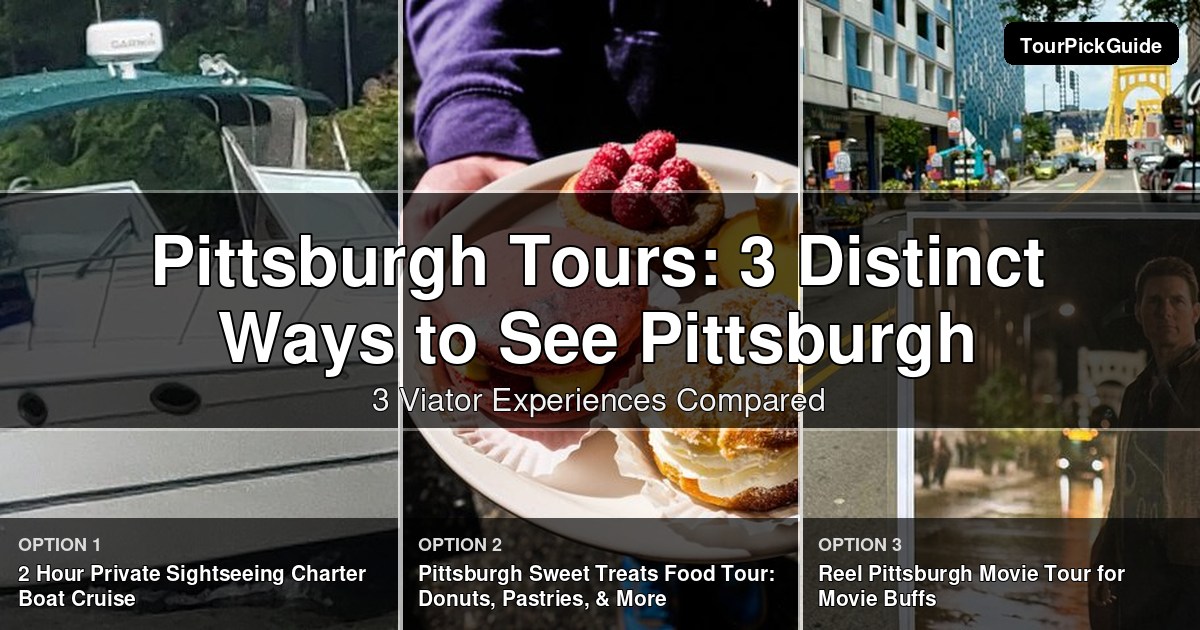 Pittsburgh tours – three Viator experiences compared