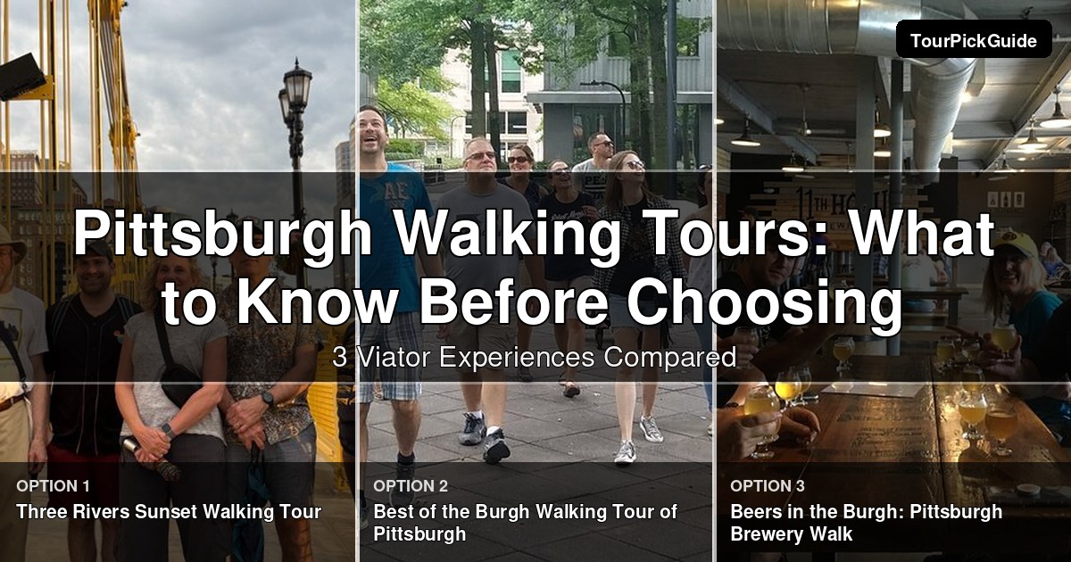 Pittsburgh walking tours – three Viator experiences compared