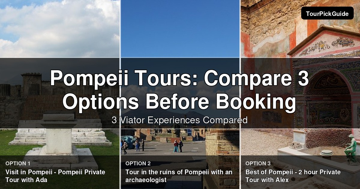 Pompeii tours – three Viator experiences compared