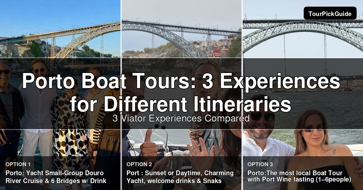 Porto boat tours – three Viator experiences compared