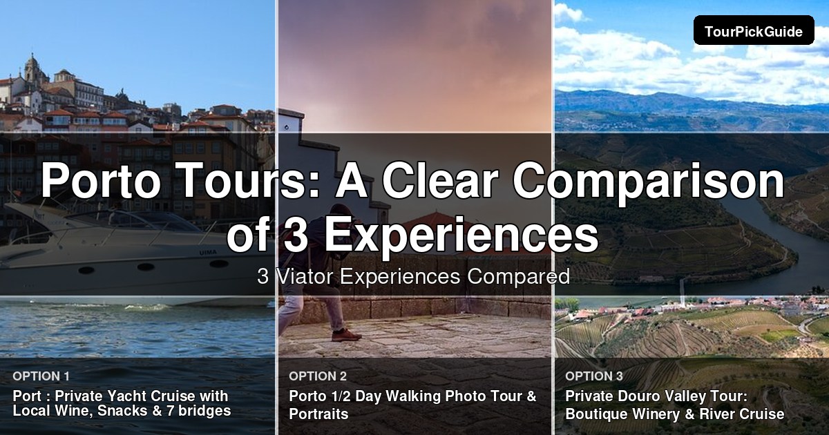 Porto tours – three Viator experiences compared