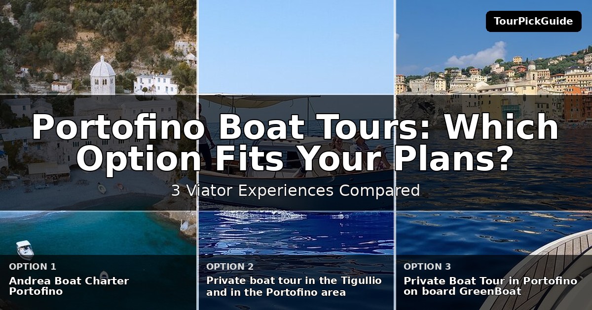 Portofino boat tours – three Viator experiences compared