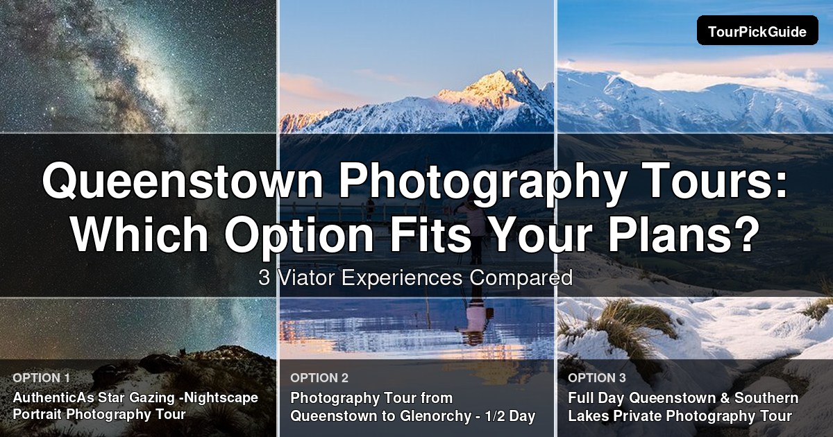 Queenstown photography tours – three Viator experiences compared