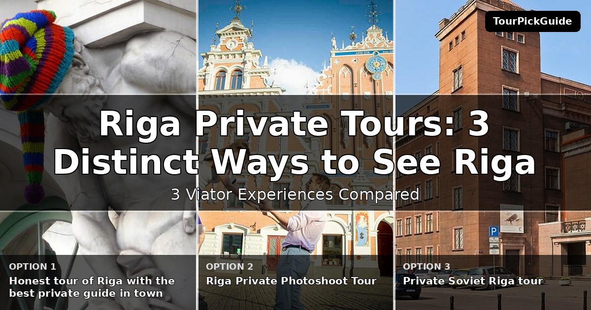 Riga private tours – three Viator experiences compared