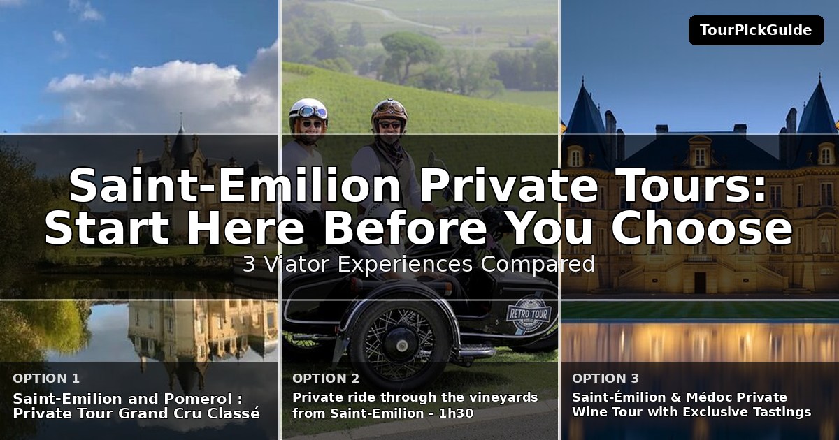 Saint-Emilion private tours – three Viator experiences compared