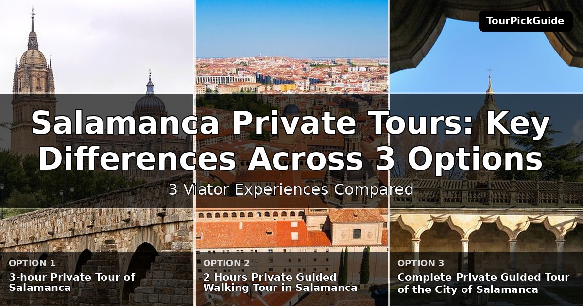 Salamanca private tours – three Viator experiences compared