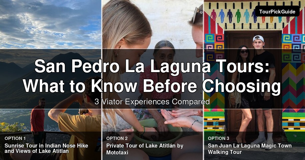 San Pedro La Laguna tours – three Viator experiences compared