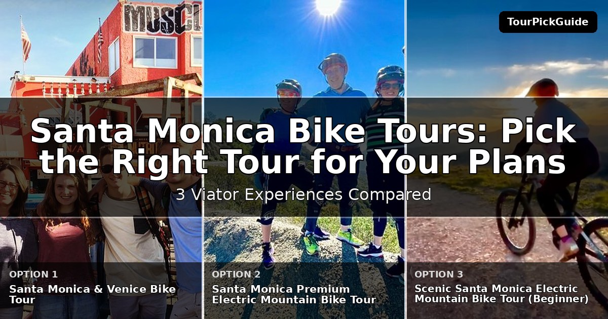 Santa Monica bike tours – three Viator experiences compared