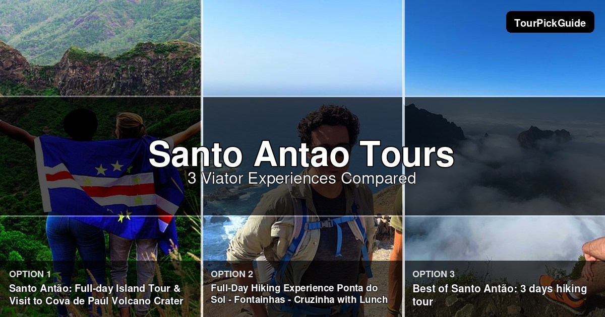 Santo Antao tours – three Viator experiences compared