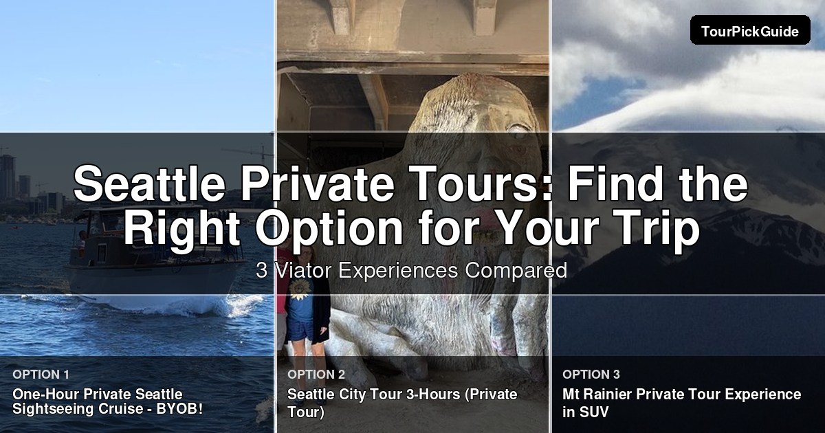Seattle private tours – three Viator experiences compared