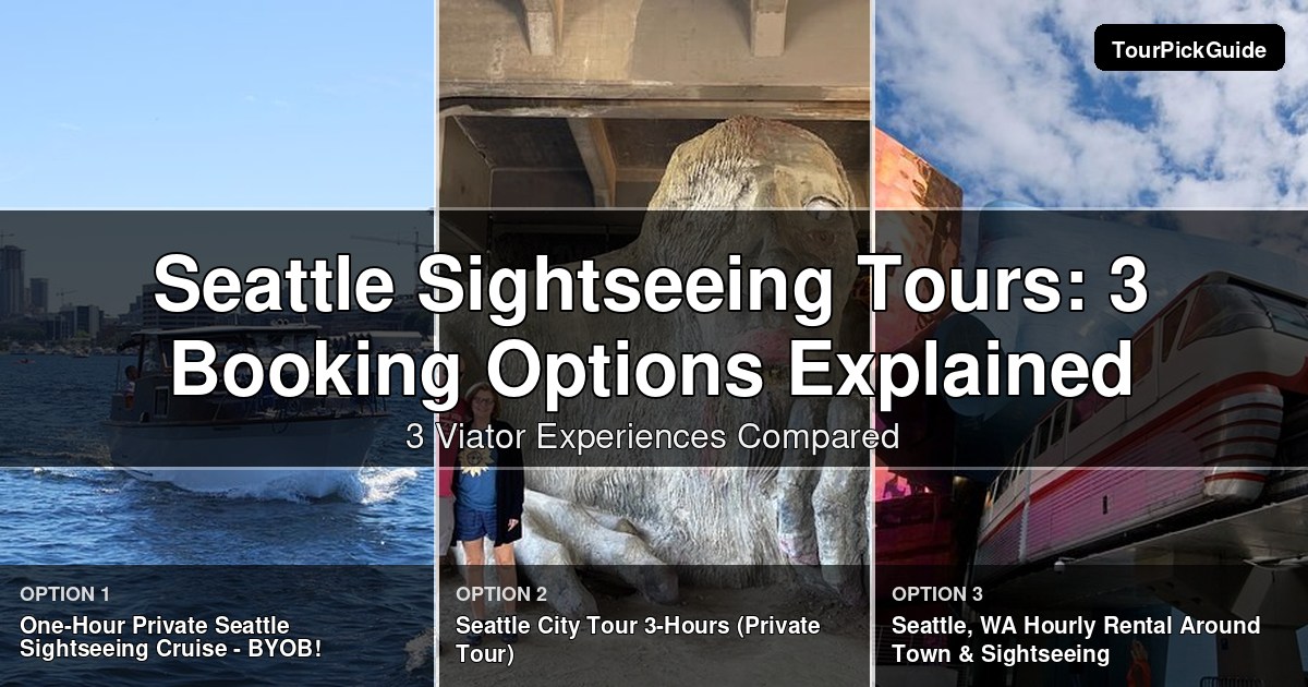 Seattle sightseeing tours – three Viator experiences compared