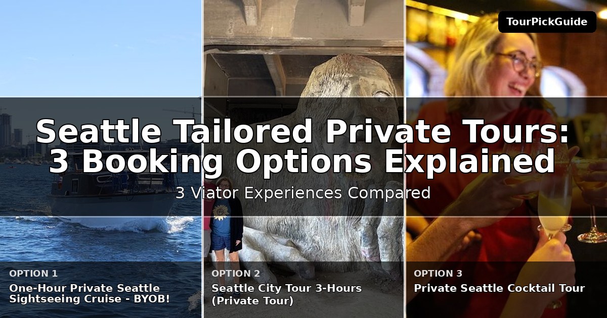 Seattle tailored private tours – three Viator experiences compared