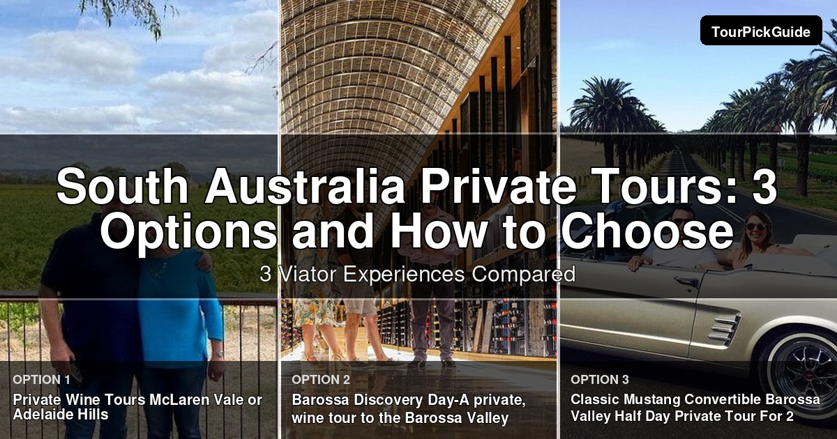 South Australia private tours – three Viator experiences compared