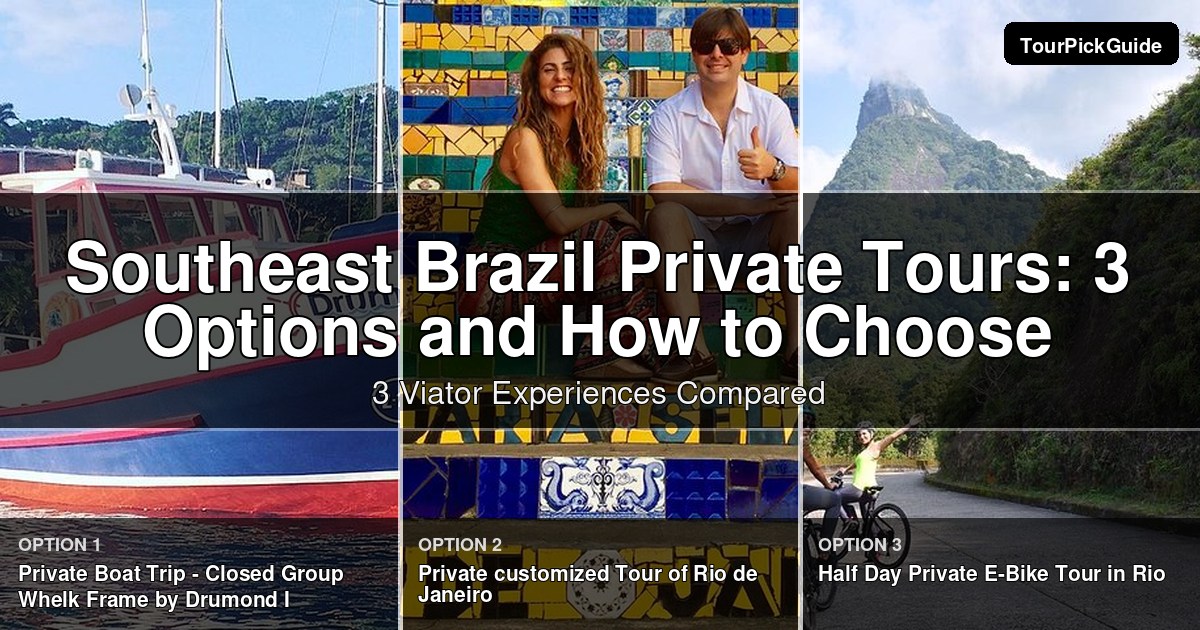 Southeast Brazil private tours – three Viator experiences compared