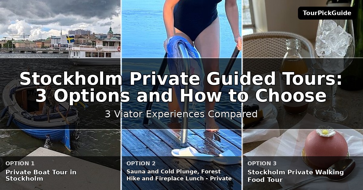 Stockholm private guided tours – three Viator experiences compared