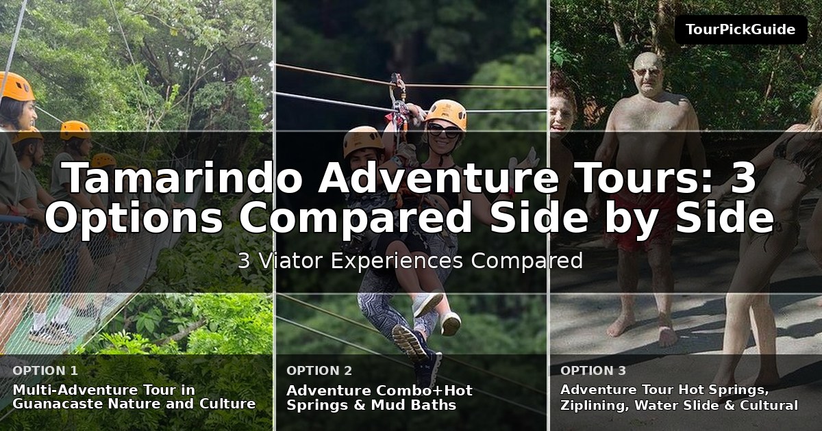Tamarindo adventure tours – three Viator experiences compared