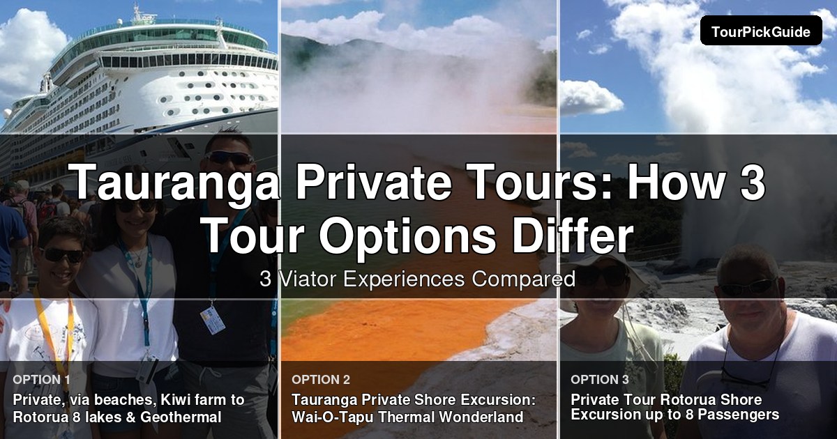 Tauranga private tours – three Viator experiences compared