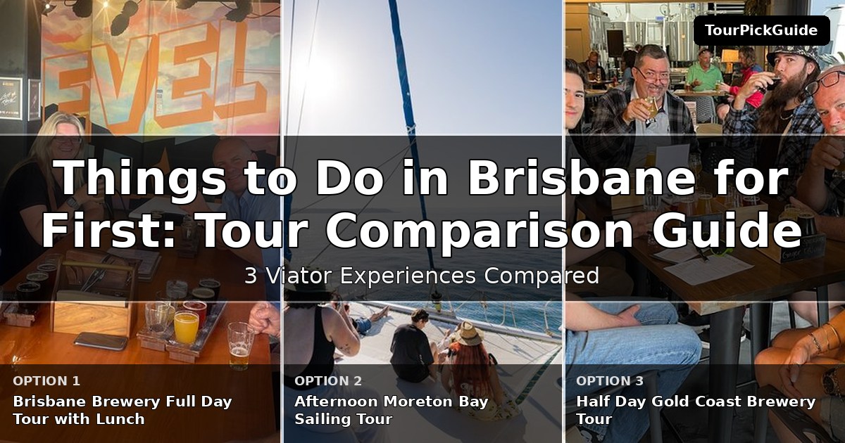 things to do in Brisbane for first time visitors – three Viator experiences compared