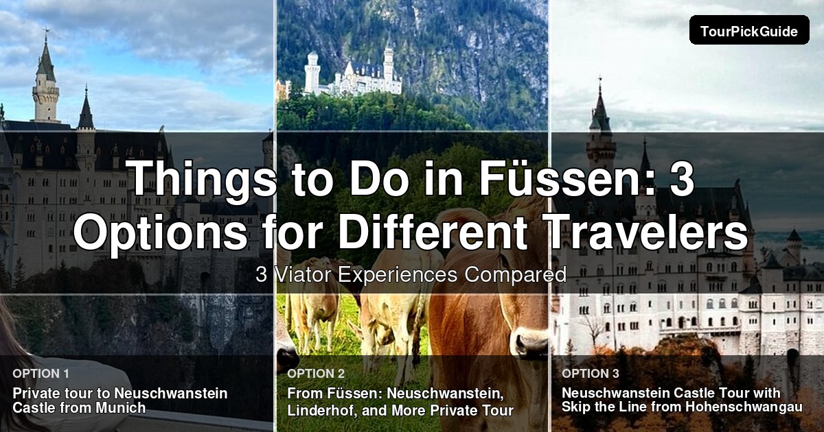 things to do in Füssen – three Viator experiences compared