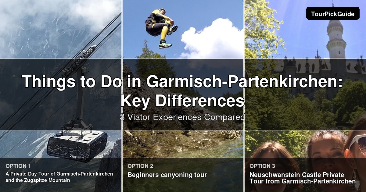 things to do in Garmisch-Partenkirchen – three Viator experiences compared