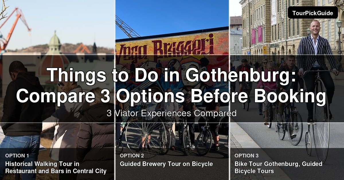 things to do in Gothenburg – three Viator experiences compared
