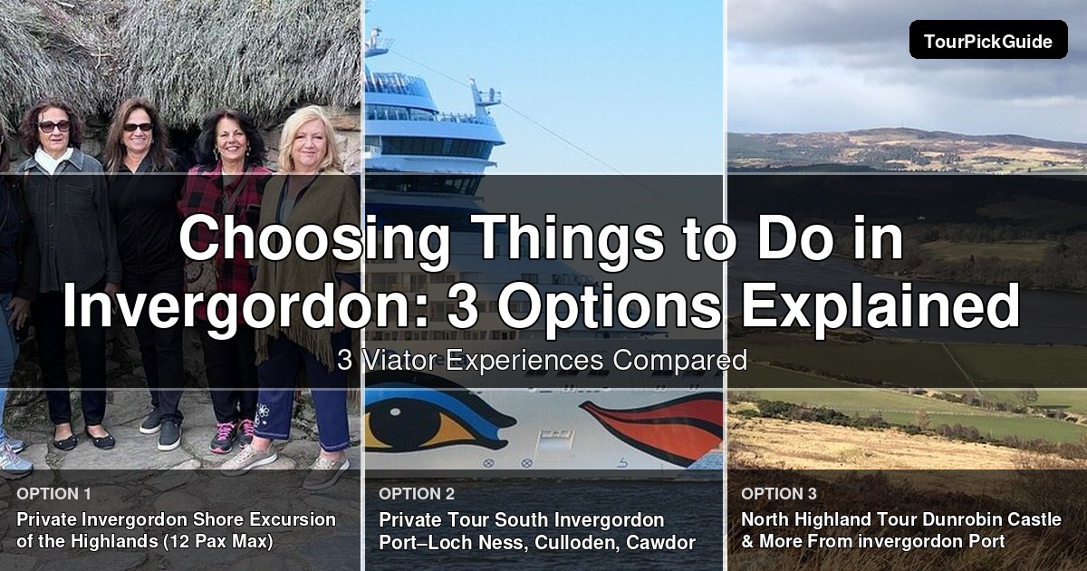 things to do in Invergordon – three Viator experiences compared