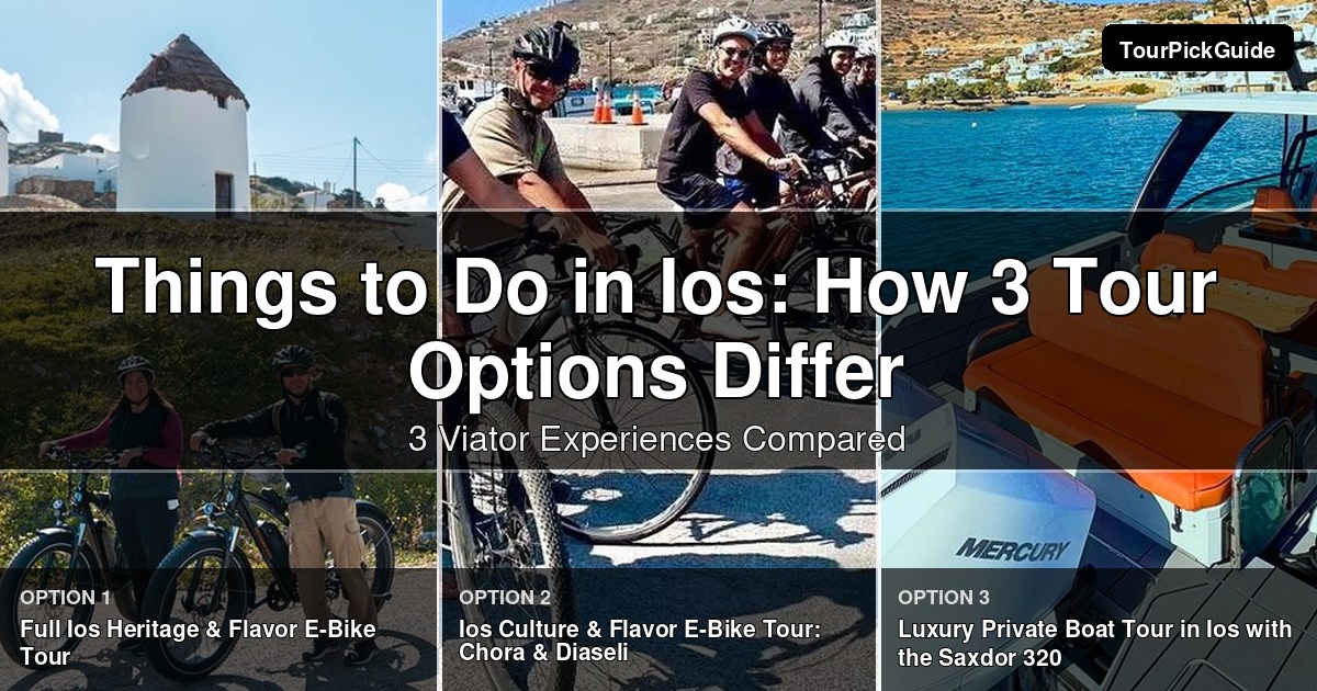 things to do in Ios – three Viator experiences compared