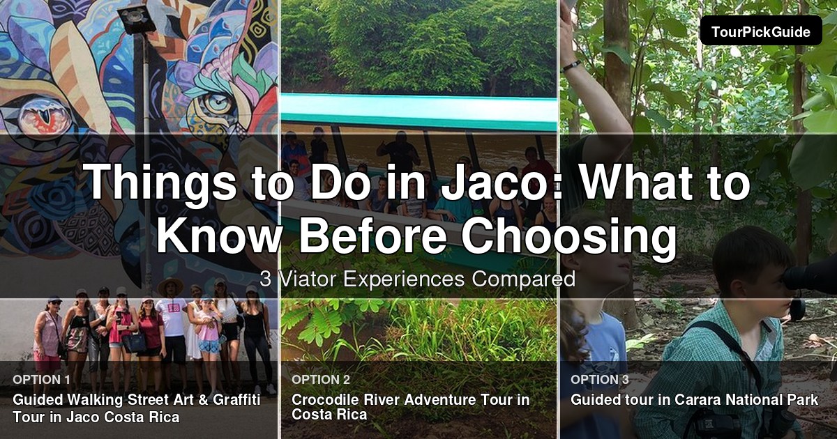 things to do in Jaco – three Viator experiences compared