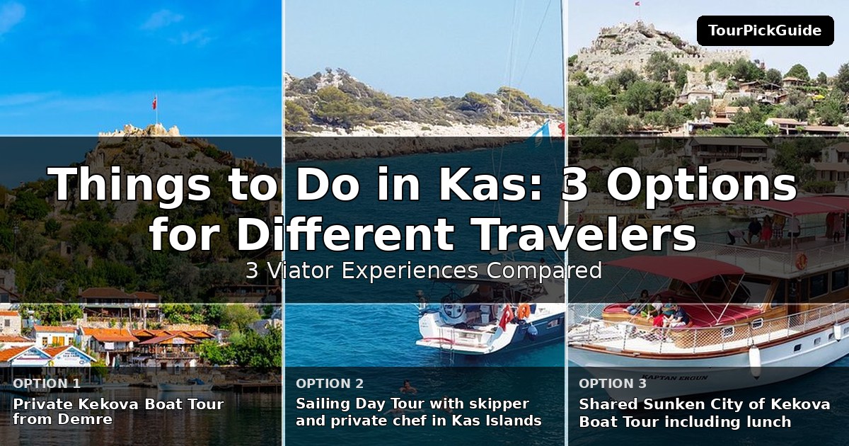 things to do in Kas – three Viator experiences compared