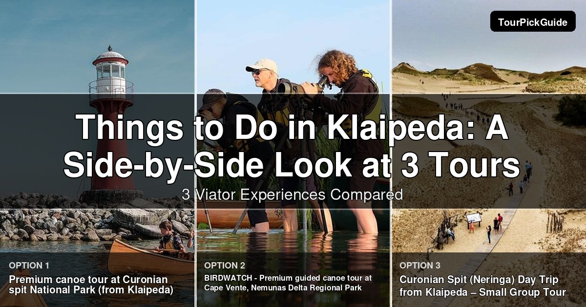 things to do in Klaipeda – three Viator experiences compared