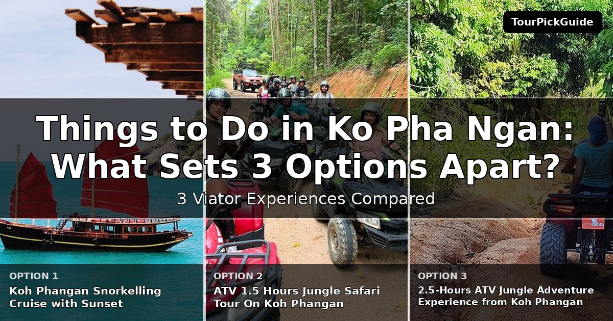 things to do in Ko Pha Ngan – three Viator experiences compared