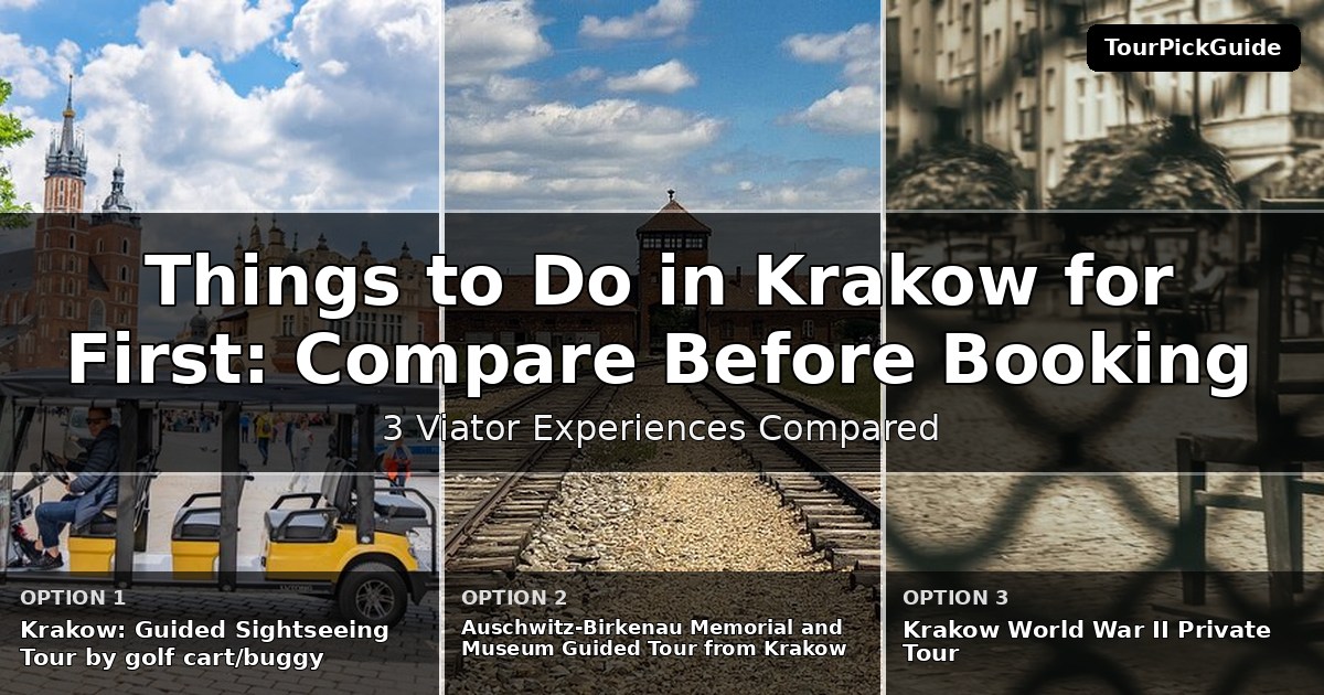 things to do in Krakow for first time visitors – three Viator experiences compared
