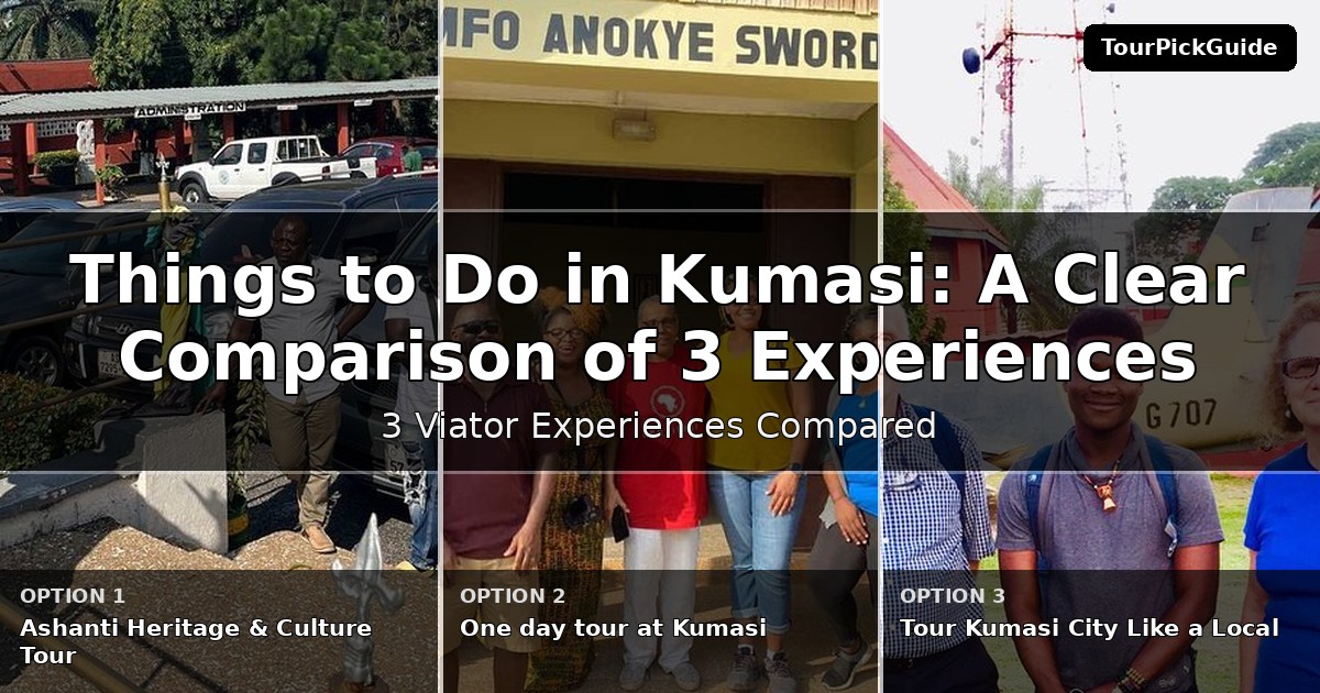 things to do in Kumasi – three Viator experiences compared
