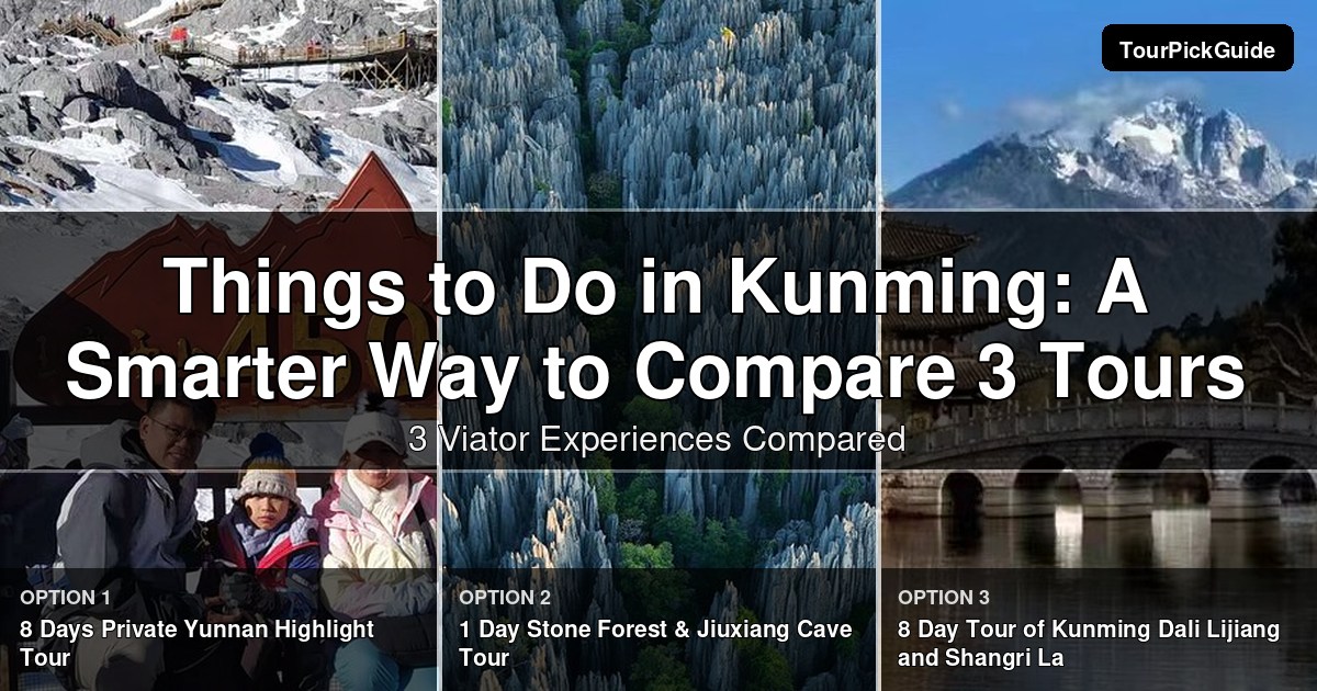things to do in Kunming – three Viator experiences compared