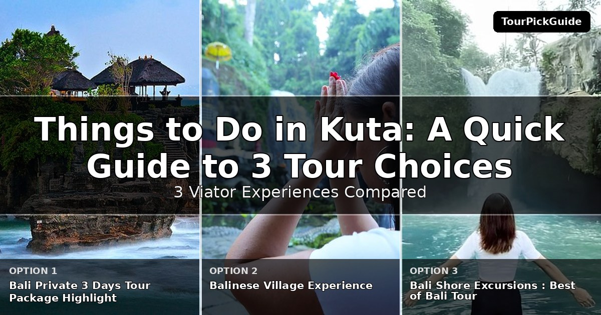 things to do in Kuta – three Viator experiences compared