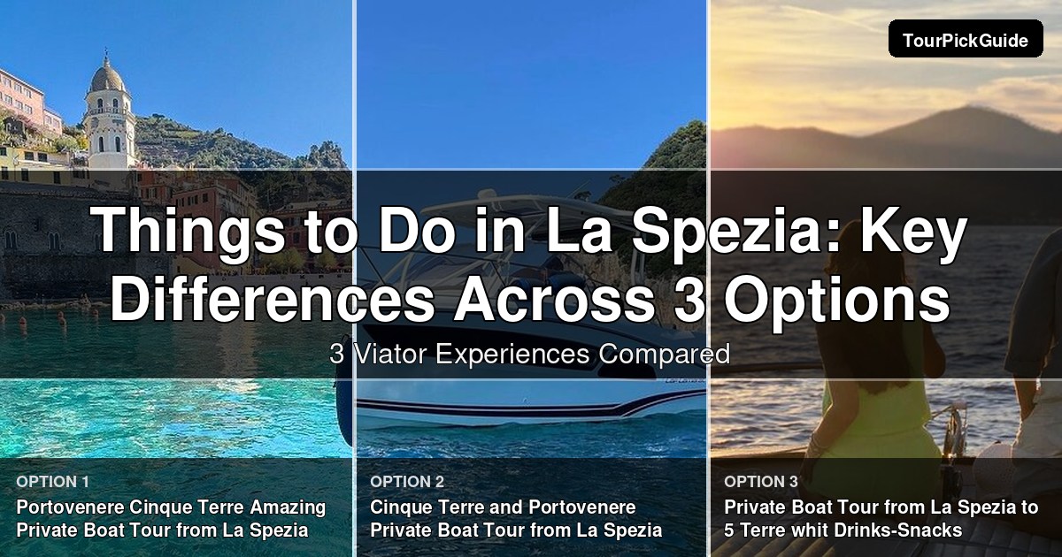 things to do in La Spezia – three Viator experiences compared