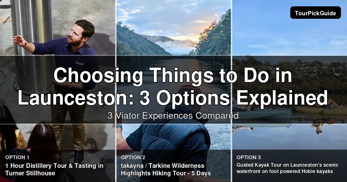 things to do in Launceston – three Viator experiences compared