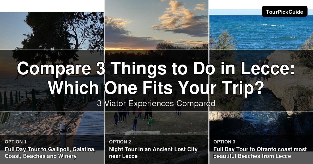 things to do in Lecce – three Viator experiences compared