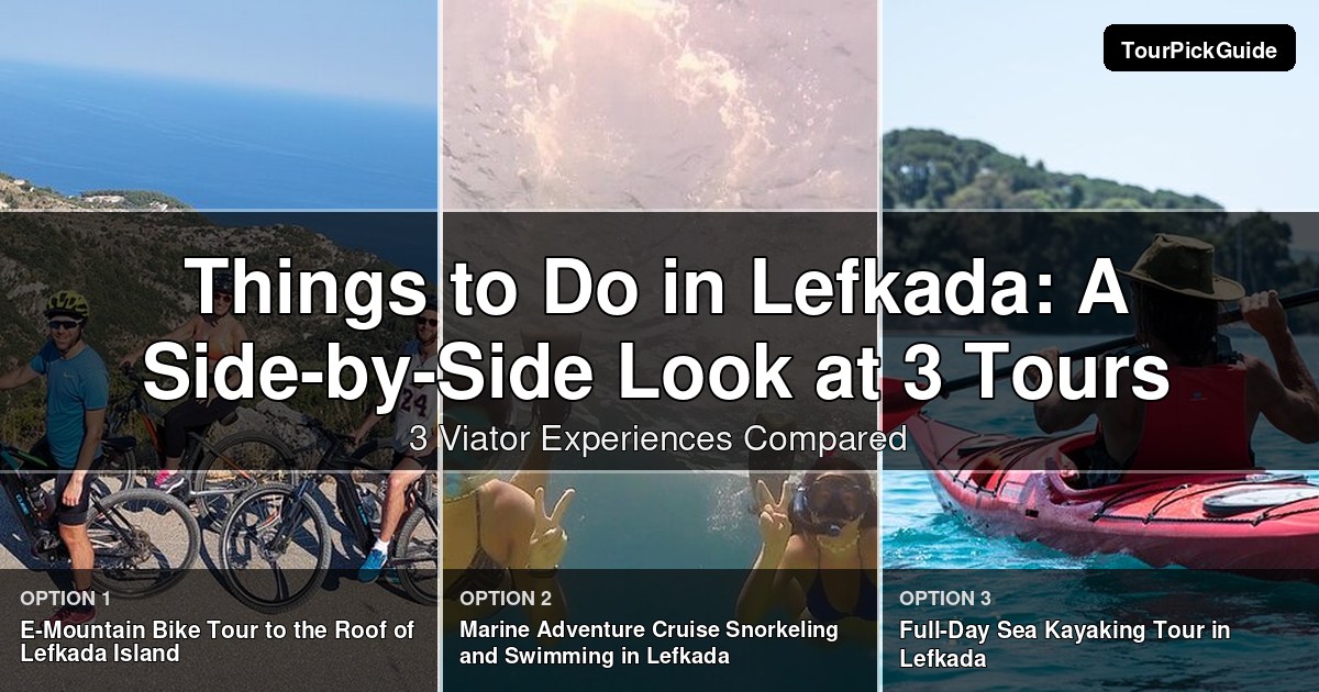 things to do in Lefkada – three Viator experiences compared
