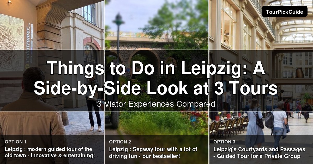 things to do in Leipzig – three Viator experiences compared