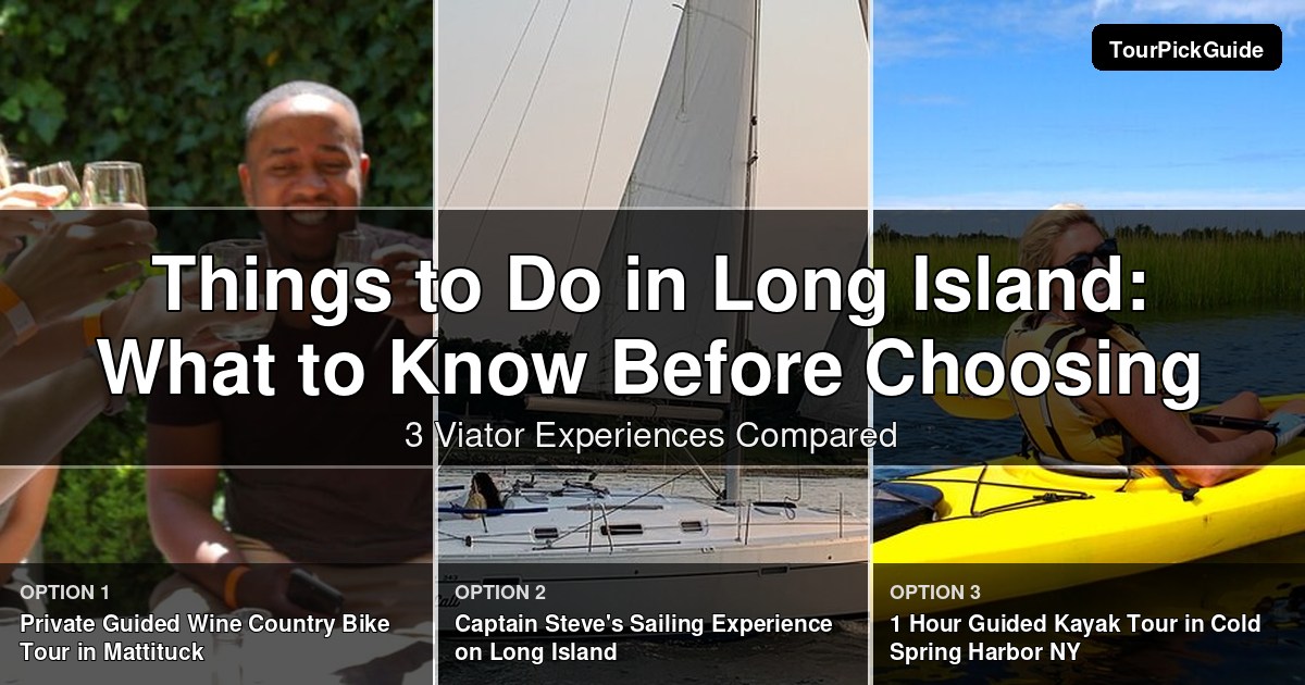 things to do in Long Island – three Viator experiences compared