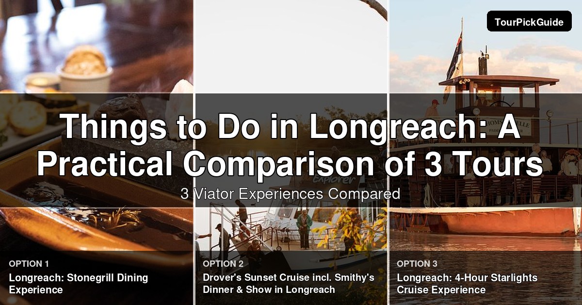 things to do in Longreach – three Viator experiences compared