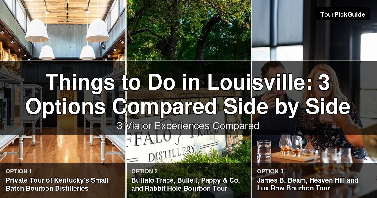things to do in Louisville – three Viator experiences compared
