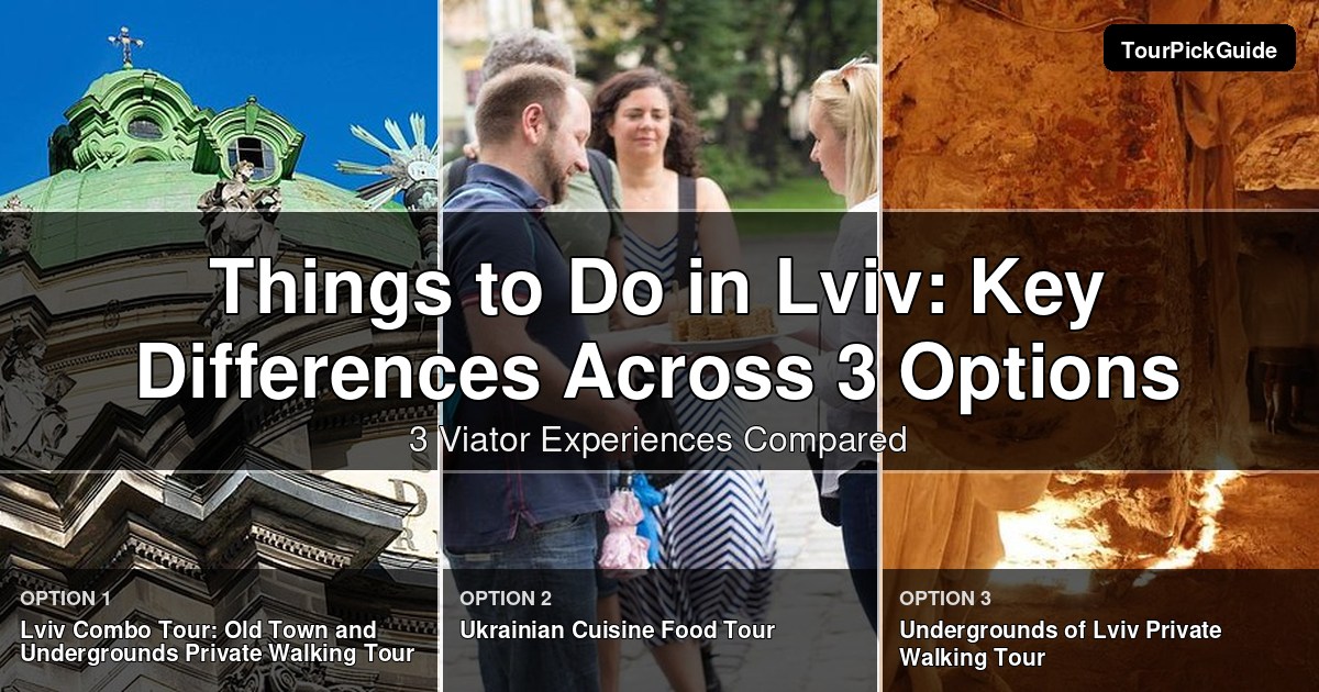 things to do in Lviv – three Viator experiences compared