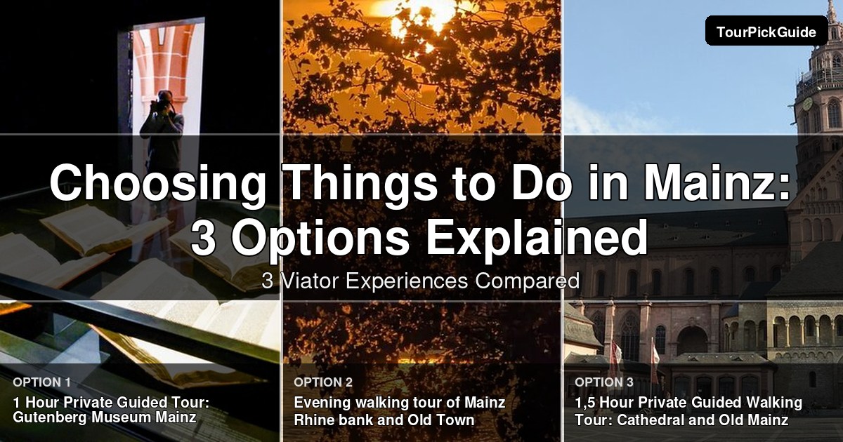things to do in Mainz – three Viator experiences compared