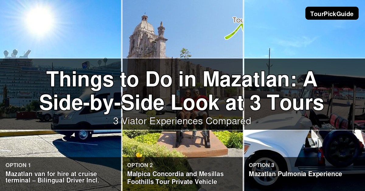 things to do in Mazatlan – three Viator experiences compared