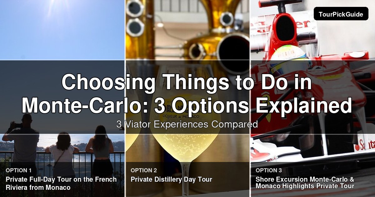 things to do in Monte-Carlo – three Viator experiences compared