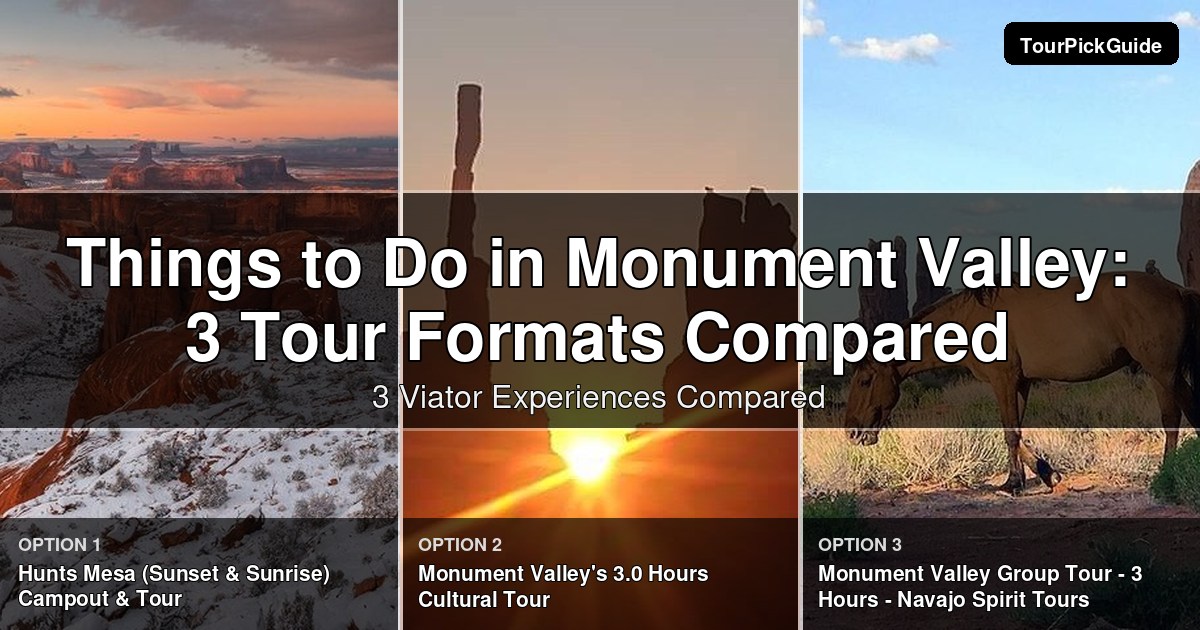 things to do in Monument Valley – three Viator experiences compared