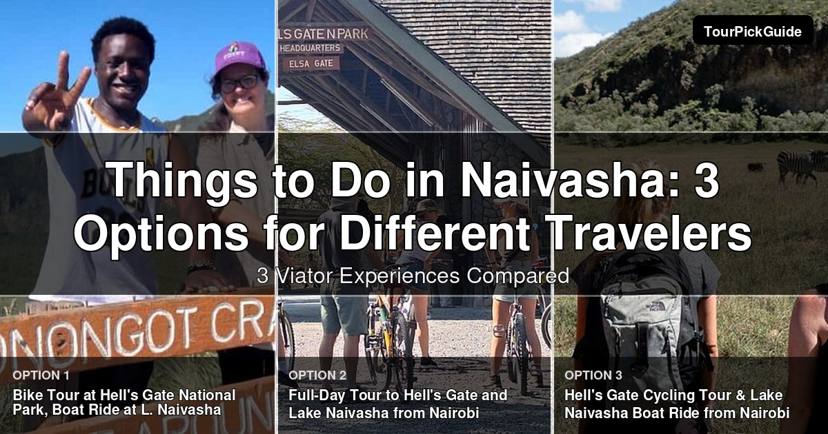 things to do in Naivasha – three Viator experiences compared